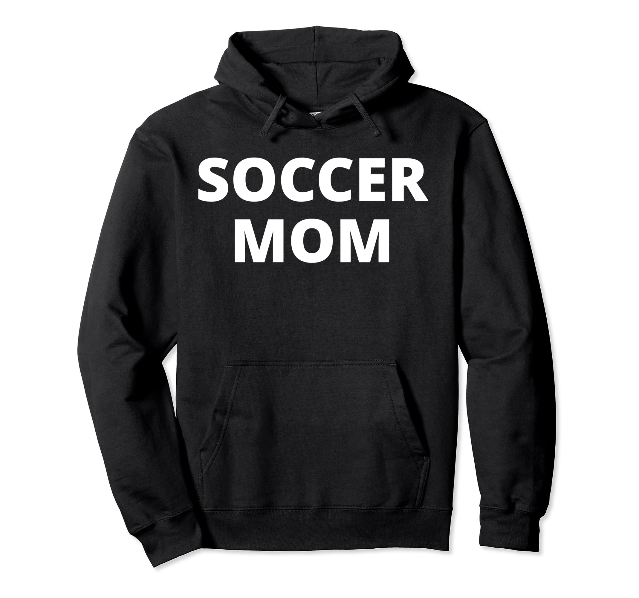 Soccer Mom Hoodie - Fun Novelty Design for Adults - T-Shirt, Sweatshirt, Hoodie