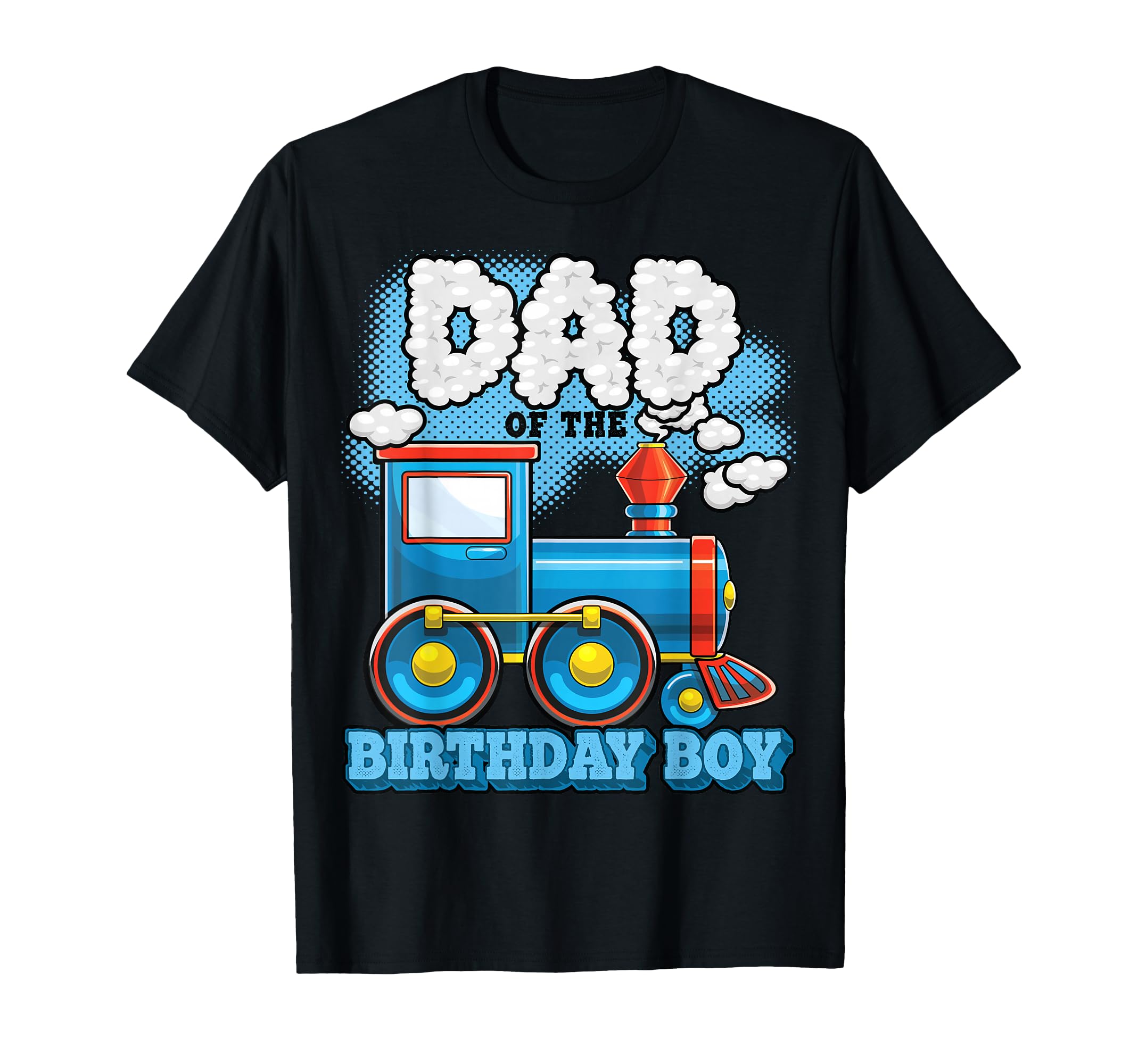 Im Dad Birthday Train Birthday Party T-Shirt - Unique Graphic for Adults - T-Shirt, Sweatshirt, Hoodie