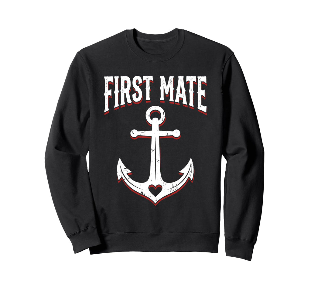 Captain And First Mate Sweatshirt - Casual Everyday Wear for Adults - T-Shirt, Sweatshirt, Hoodie