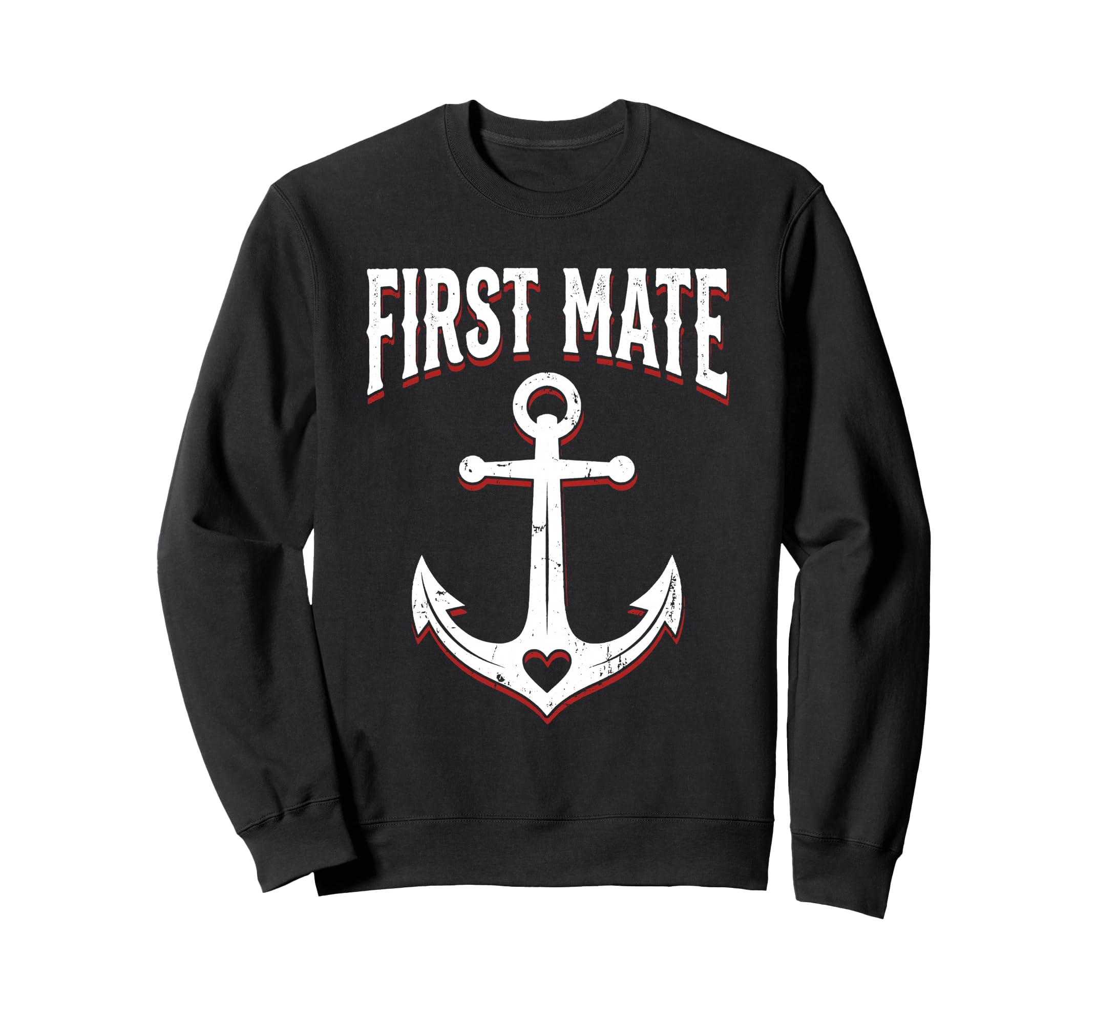 Captain And First Mate Sweatshirt - Casual Everyday Wear for Adults - T-Shirt, Sweatshirt, Hoodie