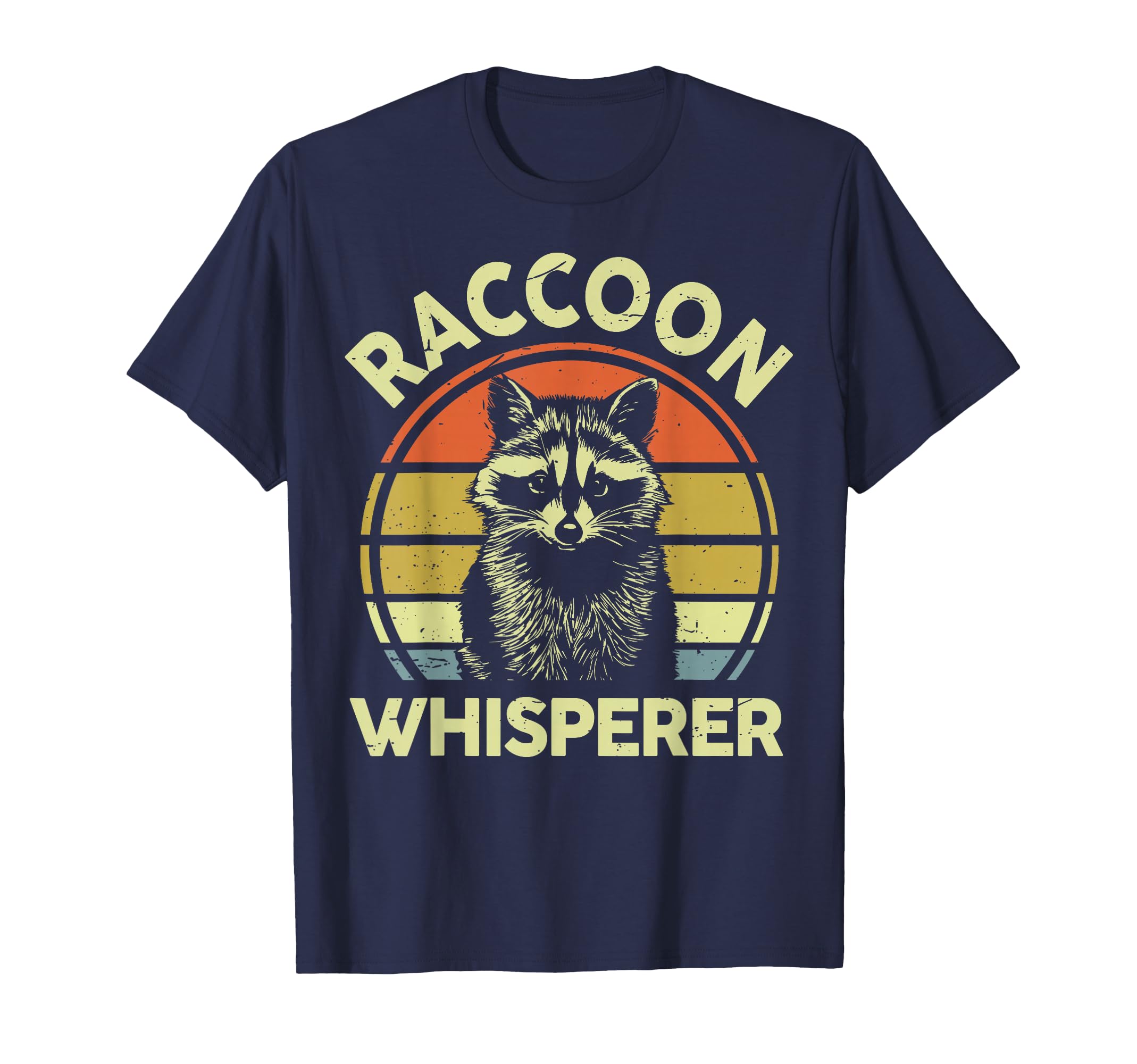 Raccoon Whisperer Feral Raccoon Meme T-Shirt - Trendy Graphic Men Women - T-Shirt, Sweatshirt, Hoodie