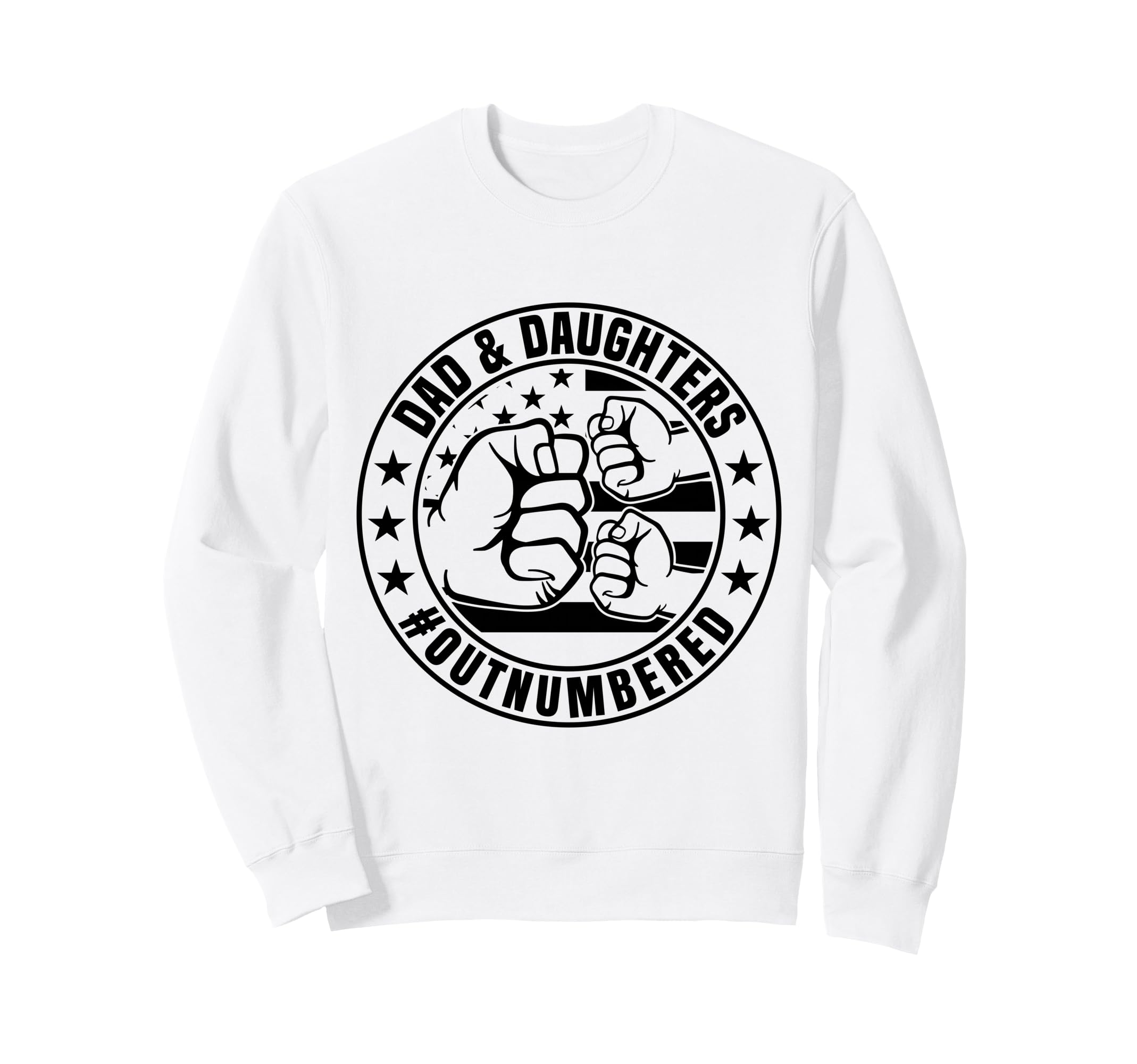 Dad 2 Outnumbered Dad And Two Sweatshirt - Fun Novelty Design Unisex - T-Shirt, Sweatshirt, Hoodie