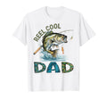 Reel Dad Fathers Day Fishing T-Shirt - Casual Everyday Wear Men Women - T-Shirt, Sweatshirt, Hoodie
