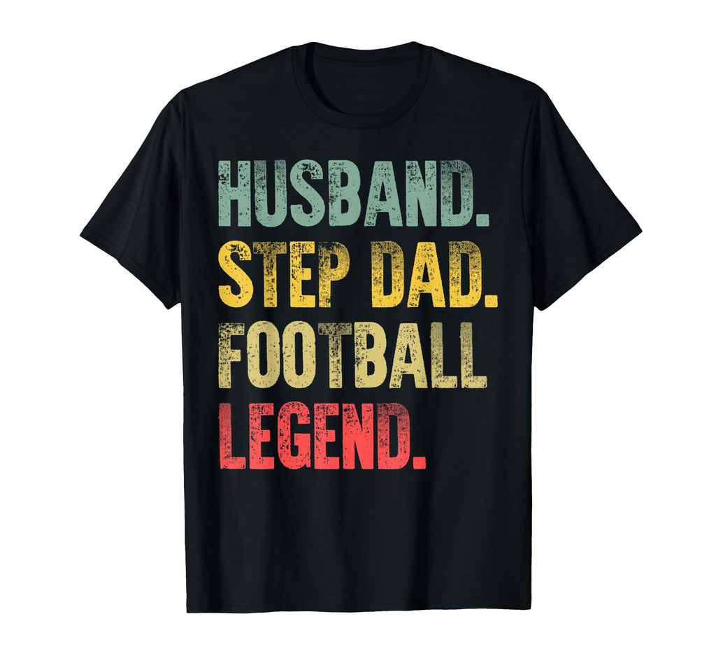Funny Husband Step Dad Football Legend T-Shirt - Trendy Graphic for Adults - T-Shirt, Sweatshirt, Hoodie