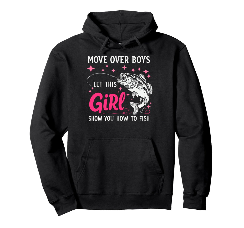 Move Over Let Show You How To Fish Hoodie - Trendy Graphic for Adults - T-Shirt, Sweatshirt, Hoodie