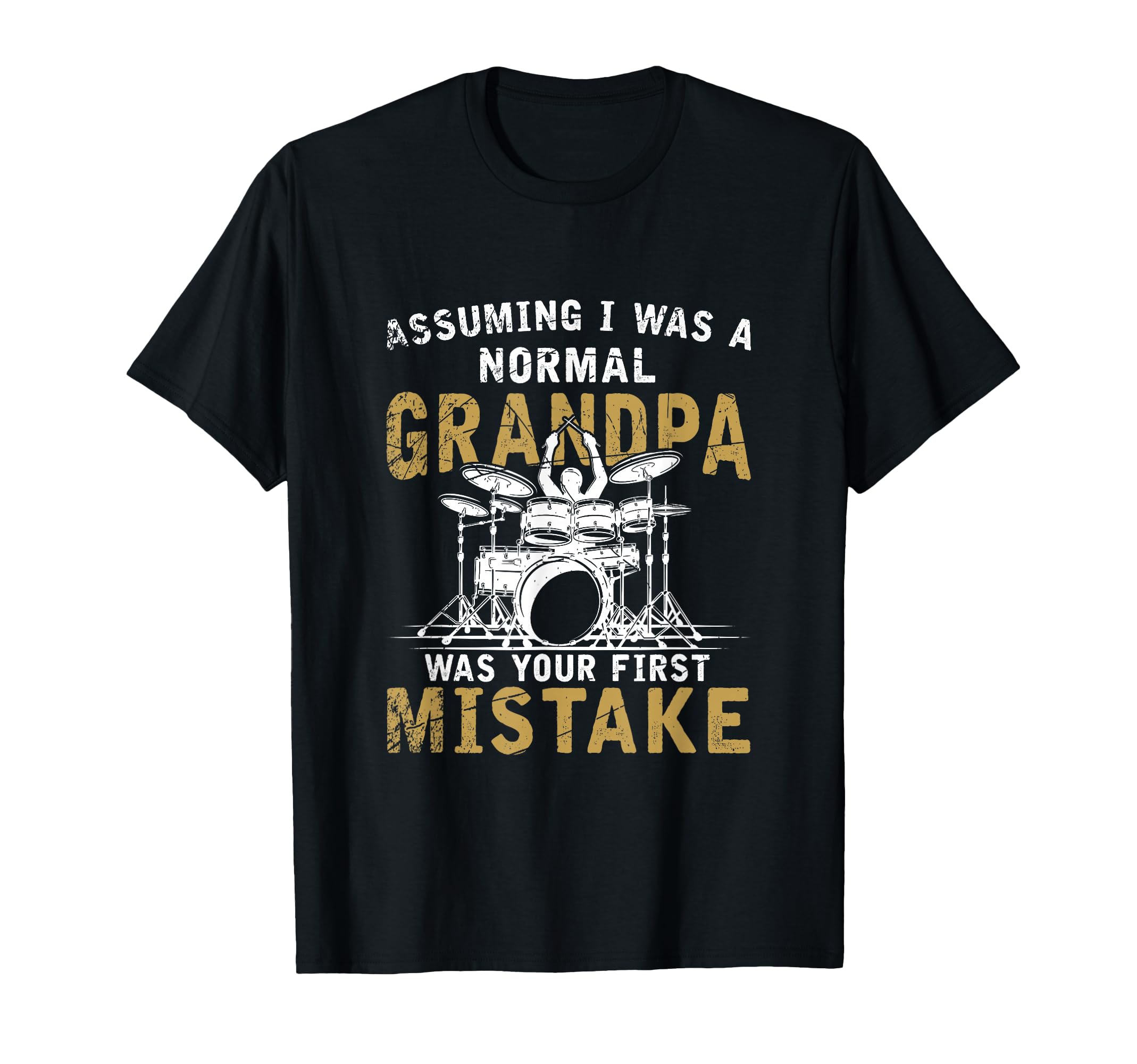 Grandpa Drummer Fathers Day Gift Drum T-Shirt - Unique Graphic Men Women - T-Shirt, Sweatshirt, Hoodie