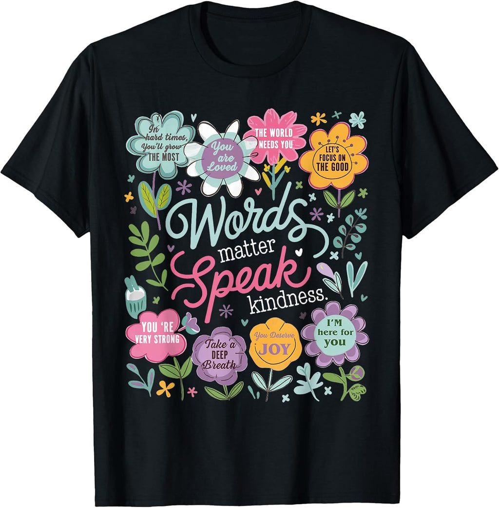 Words Matter Speak Kindness Inspirational Floral - Adult & Kids T-Shirts, Sweatshirts & Hoodies apparel design preview 1