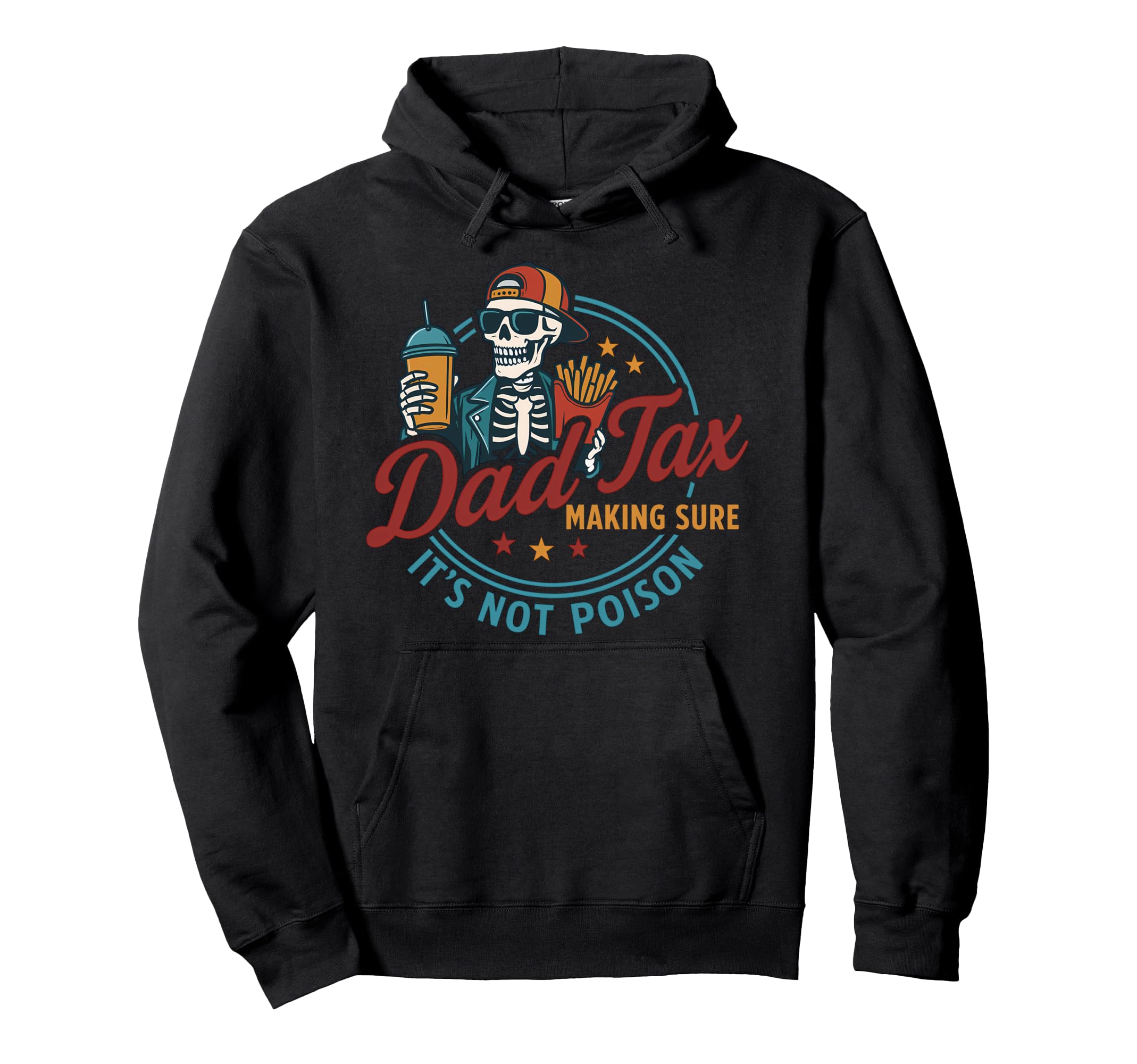 Dad Tax Fathers Day Funny Dad Jokes Hoodie - Aesthetic Graphic Men Women - T-Shirt, Sweatshirt, Hoodie
