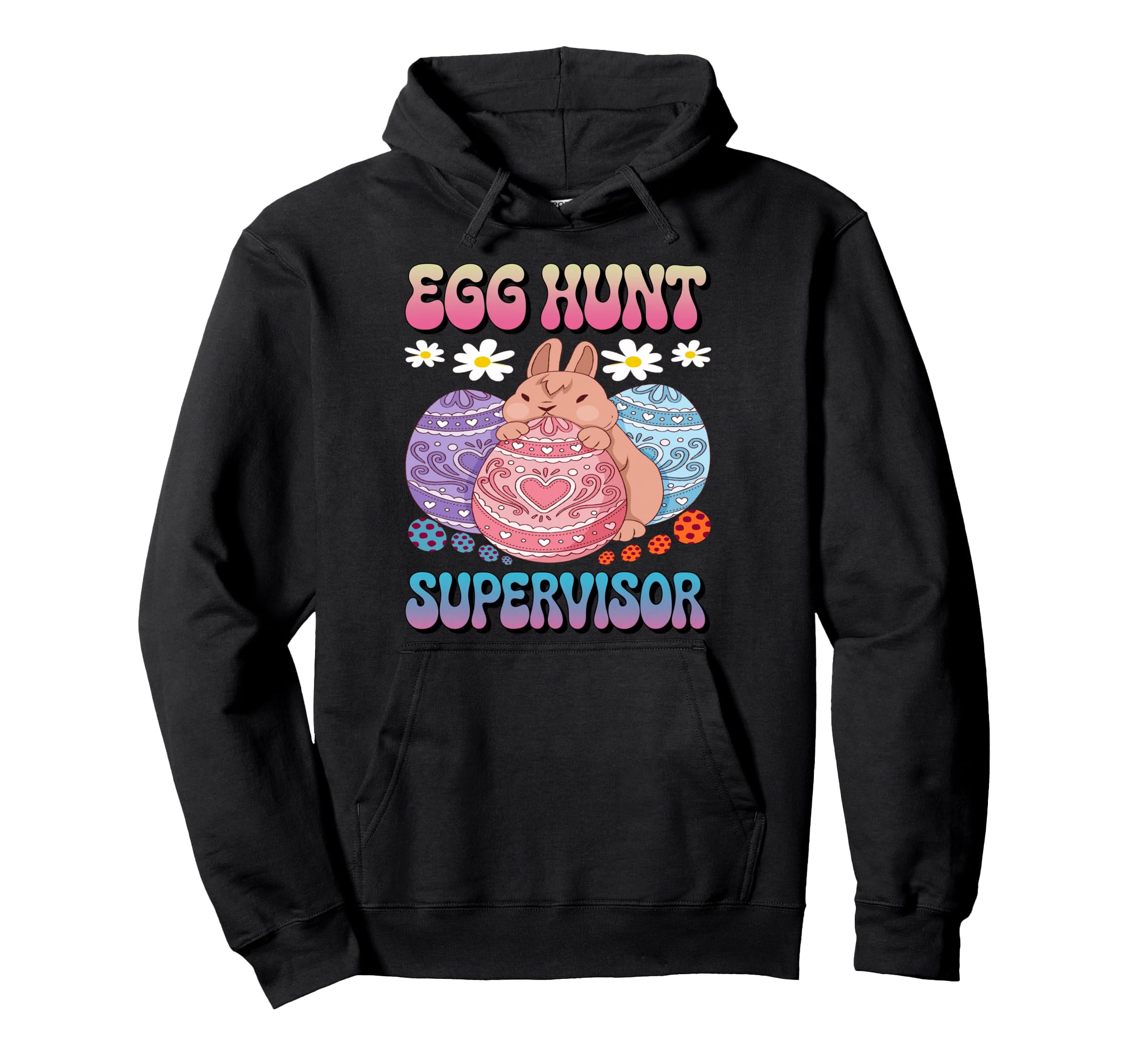 Egg Hunt Supervisor Egg Hunting Hoodie - Casual Everyday Wear for Adults - T-Shirt, Sweatshirt, Hoodie