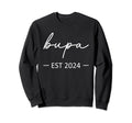 Bupa Est 2024 New Dad Dad Grandpa Sweatshirt - Streetwear Style Men Women - T-Shirt, Sweatshirt, Hoodie