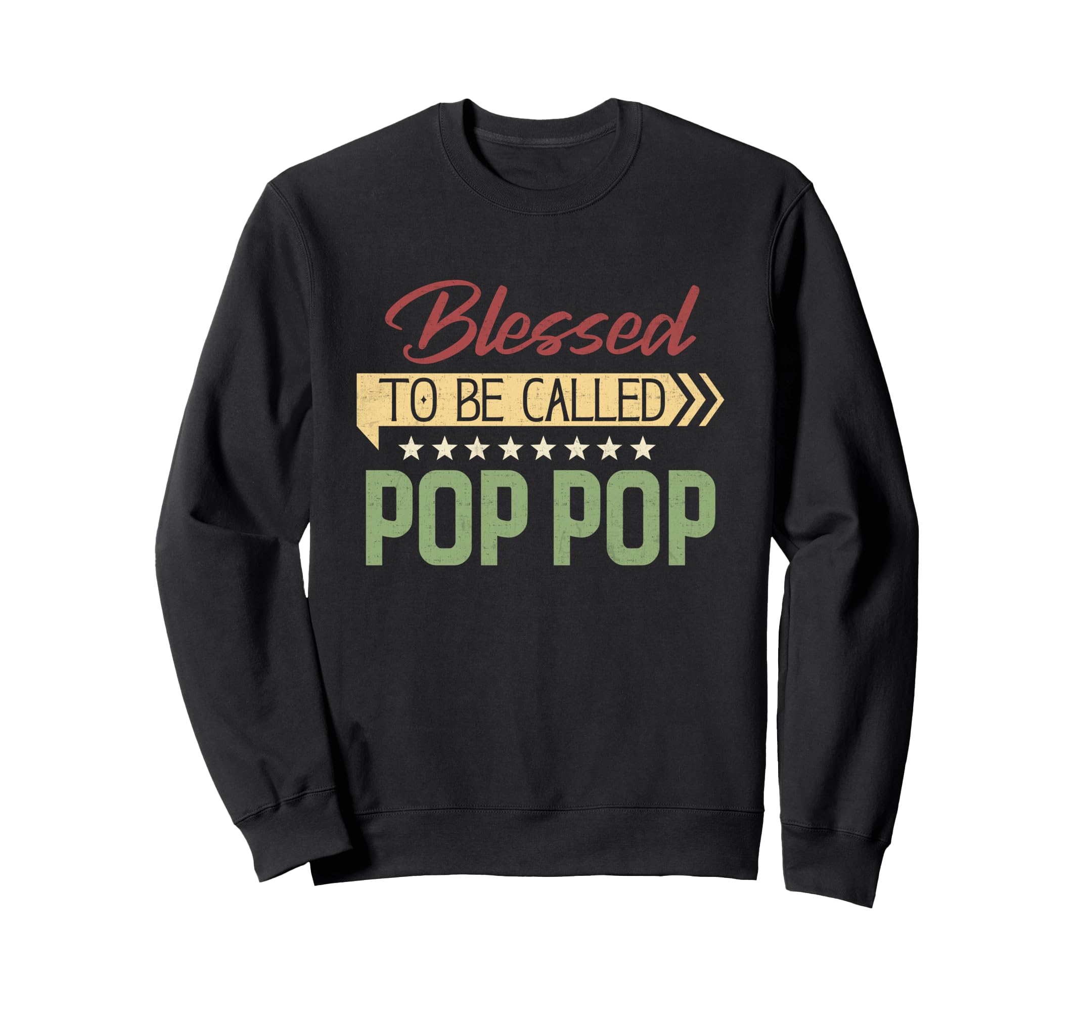 Blessed To Be Called Pop Pop Sweatshirt - Aesthetic Graphic for Adults - T-Shirt, Sweatshirt, Hoodie