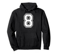 8 Number Eight Team Sports Matching Hoodie - Trendy Graphic Men Women - T-Shirt, Sweatshirt, Hoodie