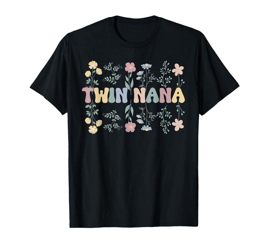 Twin Nana Appreciation Grandma Nana T-Shirt - Novelty Apparel Men Women - T-Shirt, Sweatshirt, Hoodie