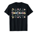 Twin Nana Appreciation Grandma Nana T-Shirt - Novelty Apparel Men Women - T-Shirt, Sweatshirt, Hoodie