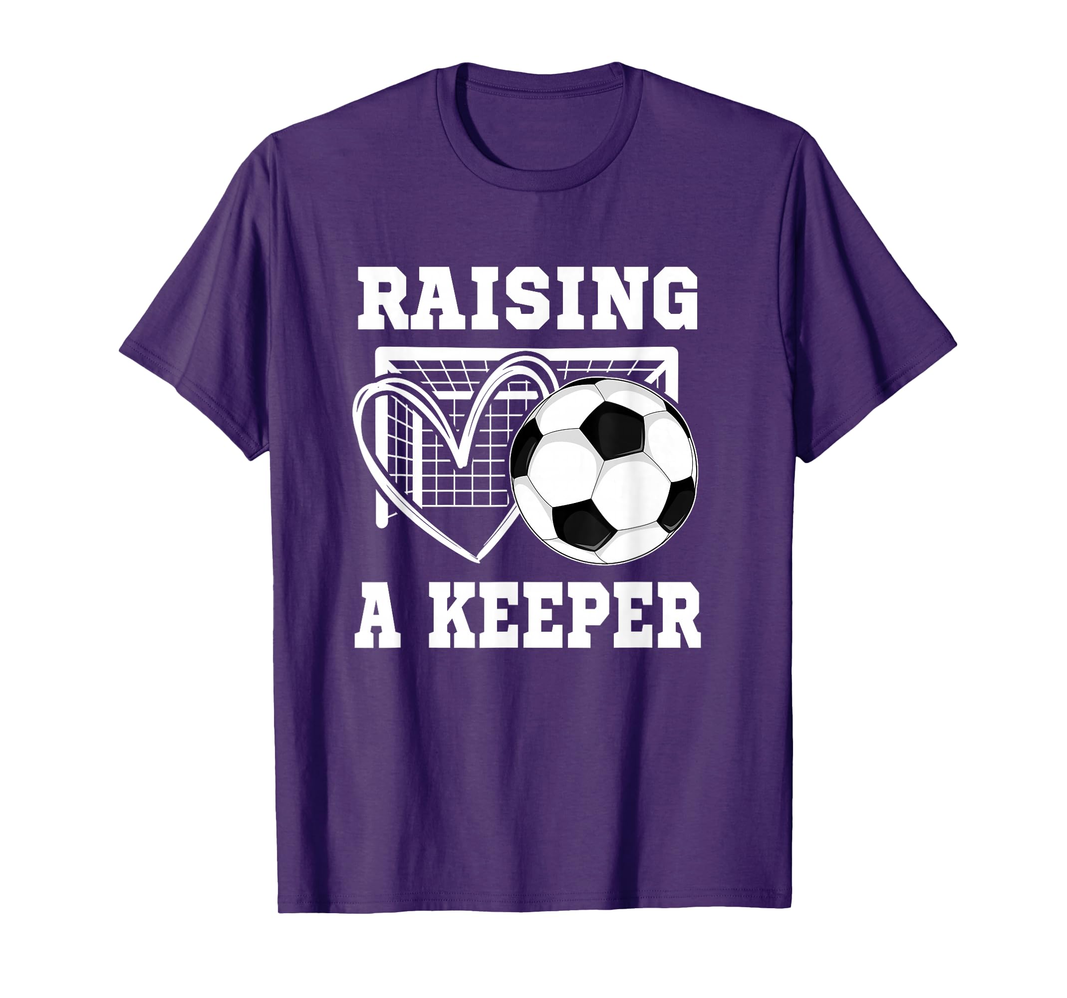 Raising Keeper Goalie Soccer Goalkeeper T-Shirt - Graphic Print Men Women - T-Shirt, Sweatshirt, Hoodie