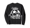 Senior Soccer Big Sister 2024 Sweatshirt - Casual Everyday Wear for Adults - T-Shirt, Sweatshirt, Hoodie