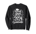 Proud Dad 2024 Graduate Sweatshirt - Graphic Print Men Women - T-Shirt, Sweatshirt, Hoodie
