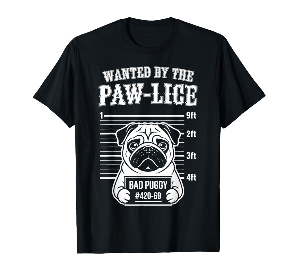 Bad Puggy Mugshot Wanted Paw Lice T-Shirt - Minimalist Print for Adults - T-Shirt, Sweatshirt, Hoodie