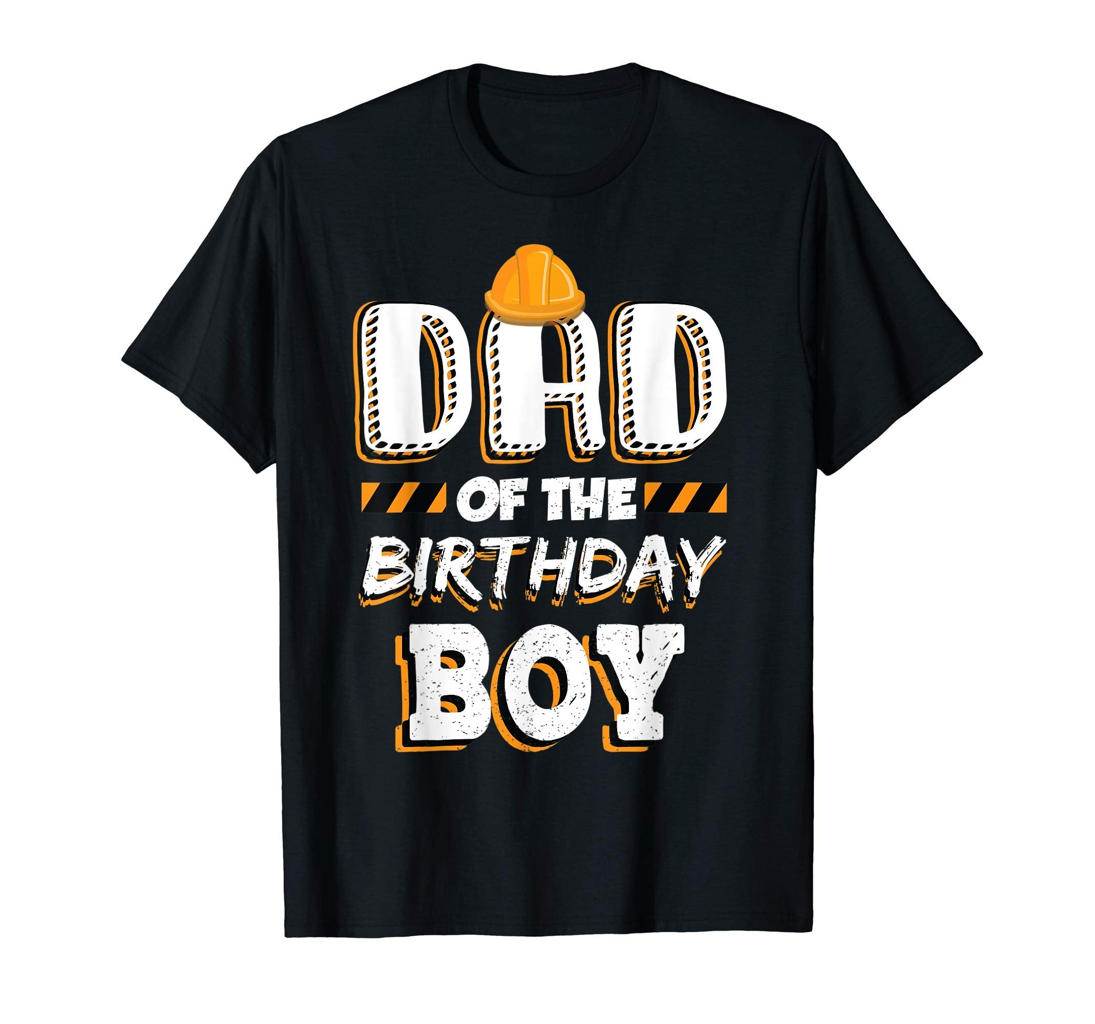 Mens Dad Birthday Construction Hat T-Shirt - Fun Novelty Design for Adults - T-Shirt, Sweatshirt, Hoodie