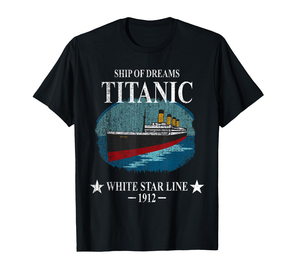 1912 Titanium Travel Cruise Ship Son T-Shirt - Streetwear Style Unisex - T-Shirt, Sweatshirt, Hoodie