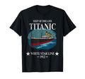 1912 Titanium Travel Cruise Ship Son T-Shirt - Streetwear Style Unisex - T-Shirt, Sweatshirt, Hoodie