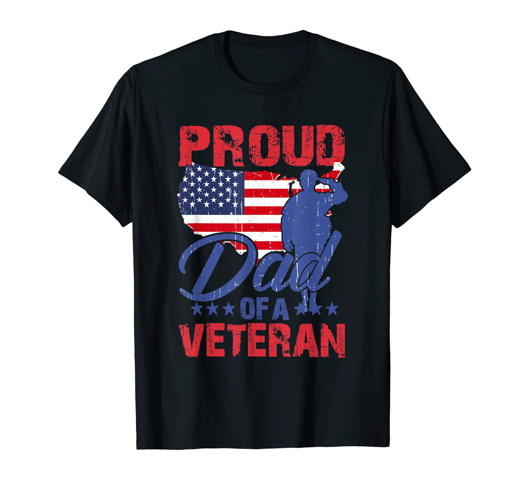 Proud Dad Veteran Soldier U S Flag T-Shirt - Graphic Print Unisex - T-Shirt, Sweatshirt, Hoodie