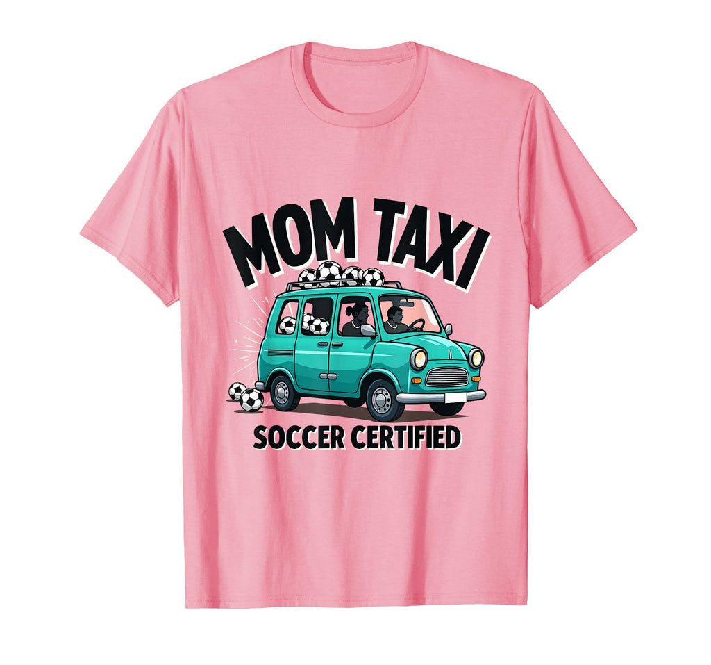 Mom Taxi Soccer Certified T-Shirt - Minimalist Print Men Women - T-Shirt, Sweatshirt, Hoodie