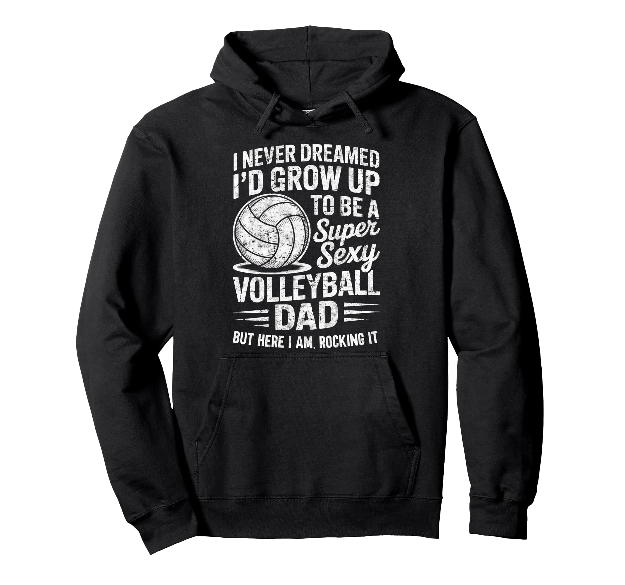 I Never Dreamed Id Grow Up To Be Hoodie - Casual Everyday Wear for Adults - T-Shirt, Sweatshirt, Hoodie