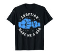 Adoption Made Me Dad Adoptive Dad Adoption T-Shirt - Trendy Graphic Unisex - T-Shirt, Sweatshirt, Hoodie