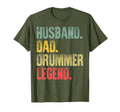 Funny Gift Husband Dad Drummer Legend T-Shirt - Novelty Apparel Unisex - T-Shirt, Sweatshirt, Hoodie