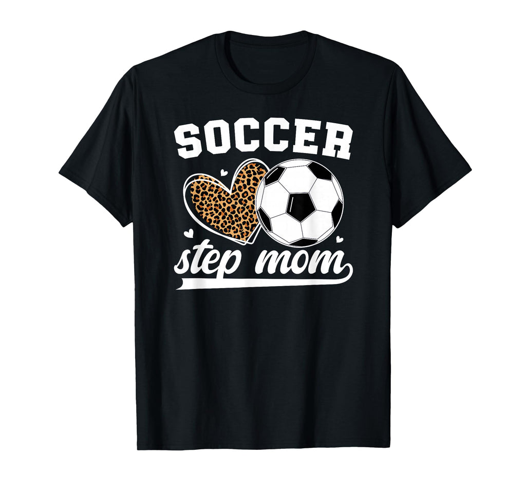 Soccer Step Mom Soccer Player Step Mother T-Shirt - Trendy Graphic Unisex - T-Shirt, Sweatshirt, Hoodie