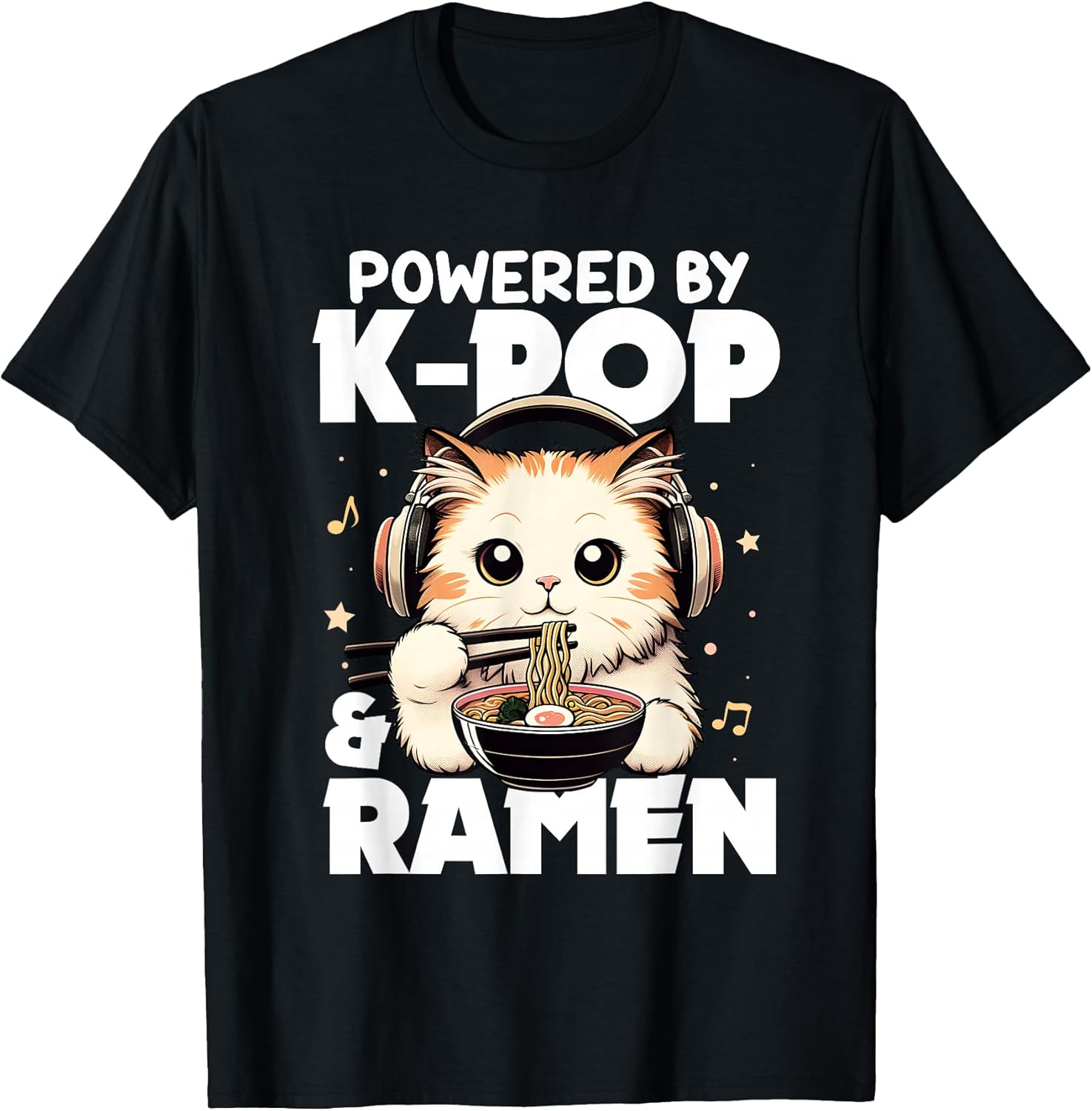 Kawaii Powered by K-Pop and Ramen Cute Cat Music - Adult & Kids T-Shirts, Sweatshirts & Hoodies apparel design preview 1