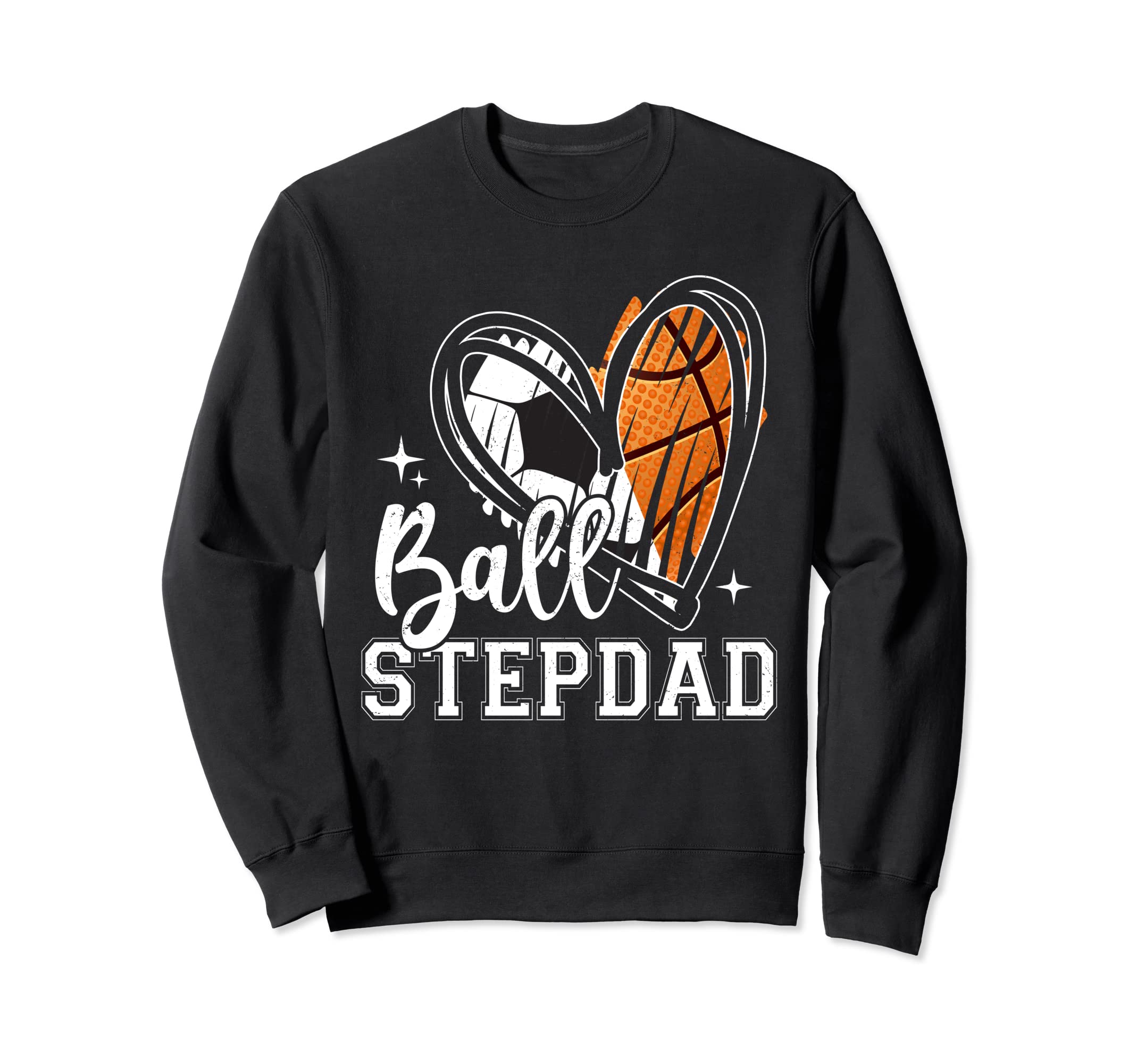 Ball Stepdad Soccer Basketball Heart Sweatshirt - Minimalist Print Unisex - T-Shirt, Sweatshirt, Hoodie