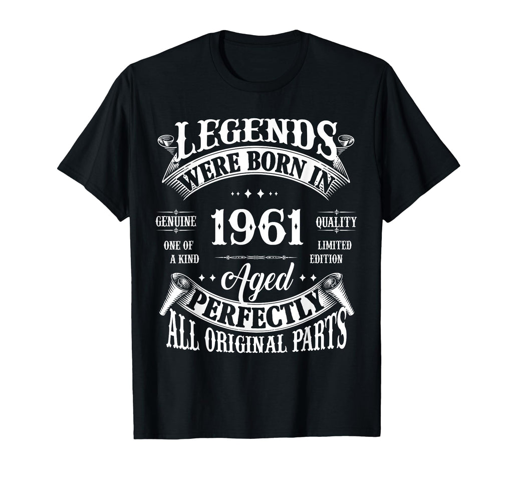 65Th Birthday Gift Legends Born 1961 T-Shirt - Fun Novelty Design Unisex - T-Shirt, Sweatshirt, Hoodie