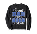 Graduation Proud Dad 2026 Graduate Sweatshirt - Trendy Graphic Men Women - T-Shirt, Sweatshirt, Hoodie