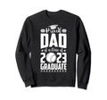 Proud Dad Class 2023 Graduate Sweatshirt - Novelty Apparel Men Women - T-Shirt, Sweatshirt, Hoodie