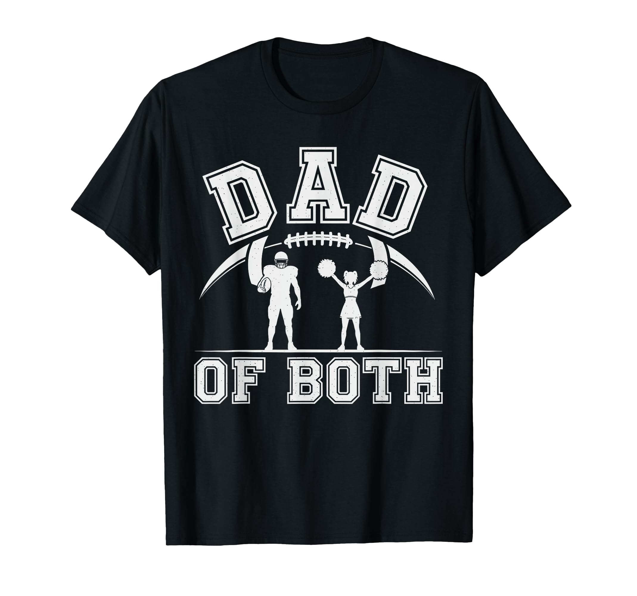 Football Cheer Dad Dad Both T-Shirt - Casual Everyday Wear Men Women - T-Shirt, Sweatshirt, Hoodie