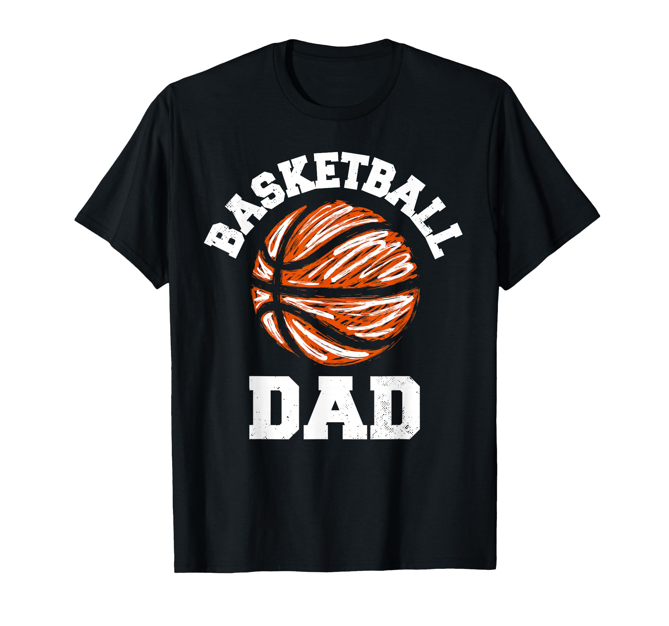 Basketball Dad Distressed Funny Dad T-Shirt - Custom Art Print Men Women - T-Shirt, Sweatshirt, Hoodie