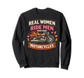 Motorcycle Biker Female Real Sweatshirt - Novelty Apparel for Adults - T-Shirt, Sweatshirt, Hoodie