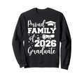 Proud Family Class 2026 Graduate Sweatshirt - Custom Art Print Men Women - T-Shirt, Sweatshirt, Hoodie