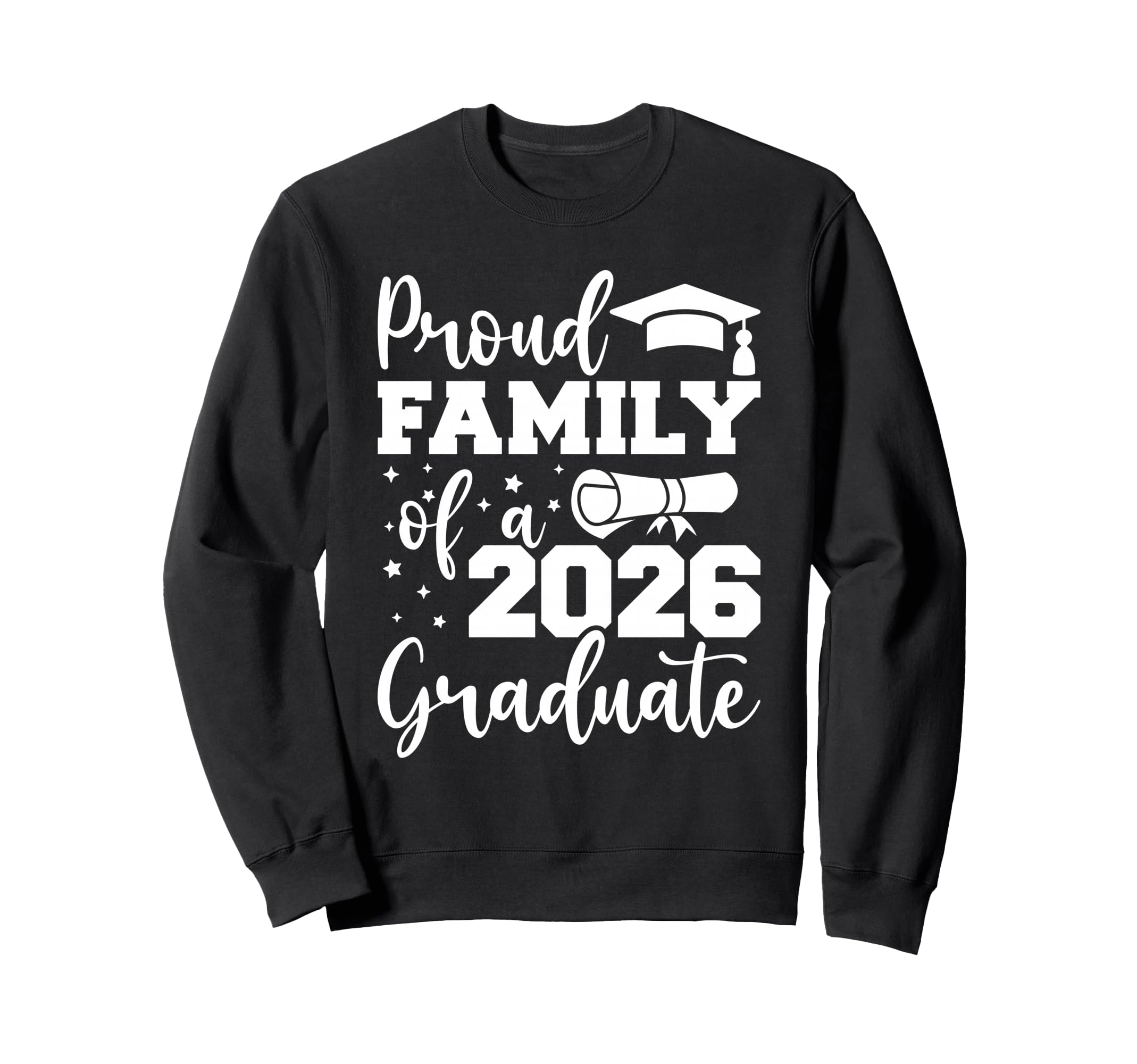 Proud Family Class 2026 Graduate Sweatshirt - Custom Art Print Men Women - T-Shirt, Sweatshirt, Hoodie