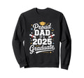 Proud Dad 2025 Graduate Family Sweatshirt - Unique Graphic for Adults - T-Shirt, Sweatshirt, Hoodie