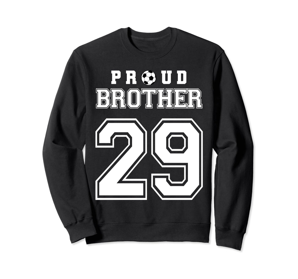 Number 29 Custom Proud Soccer Futbol Sweatshirt - Custom Art Print Unisex - T-Shirt, Sweatshirt, Hoodie