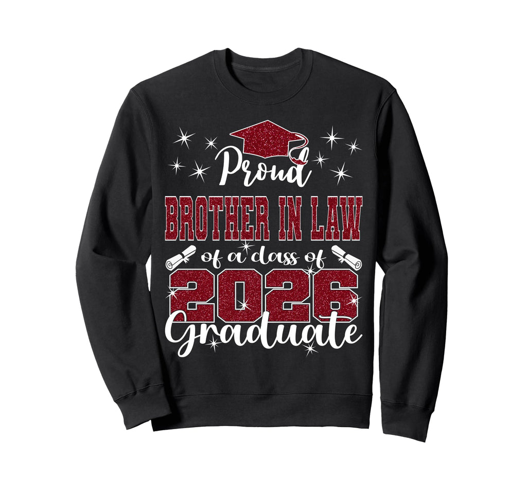 Super Proud Brother Law 2026 Sweatshirt - Unique Graphic for Adults - T-Shirt, Sweatshirt, Hoodie