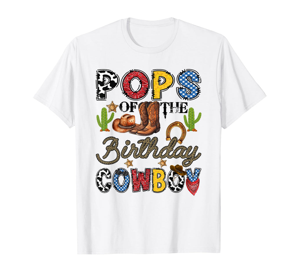 Pops Birthday Cowboy Western Birthday T-Shirt - Streetwear Style for Adults - T-Shirt, Sweatshirt, Hoodie