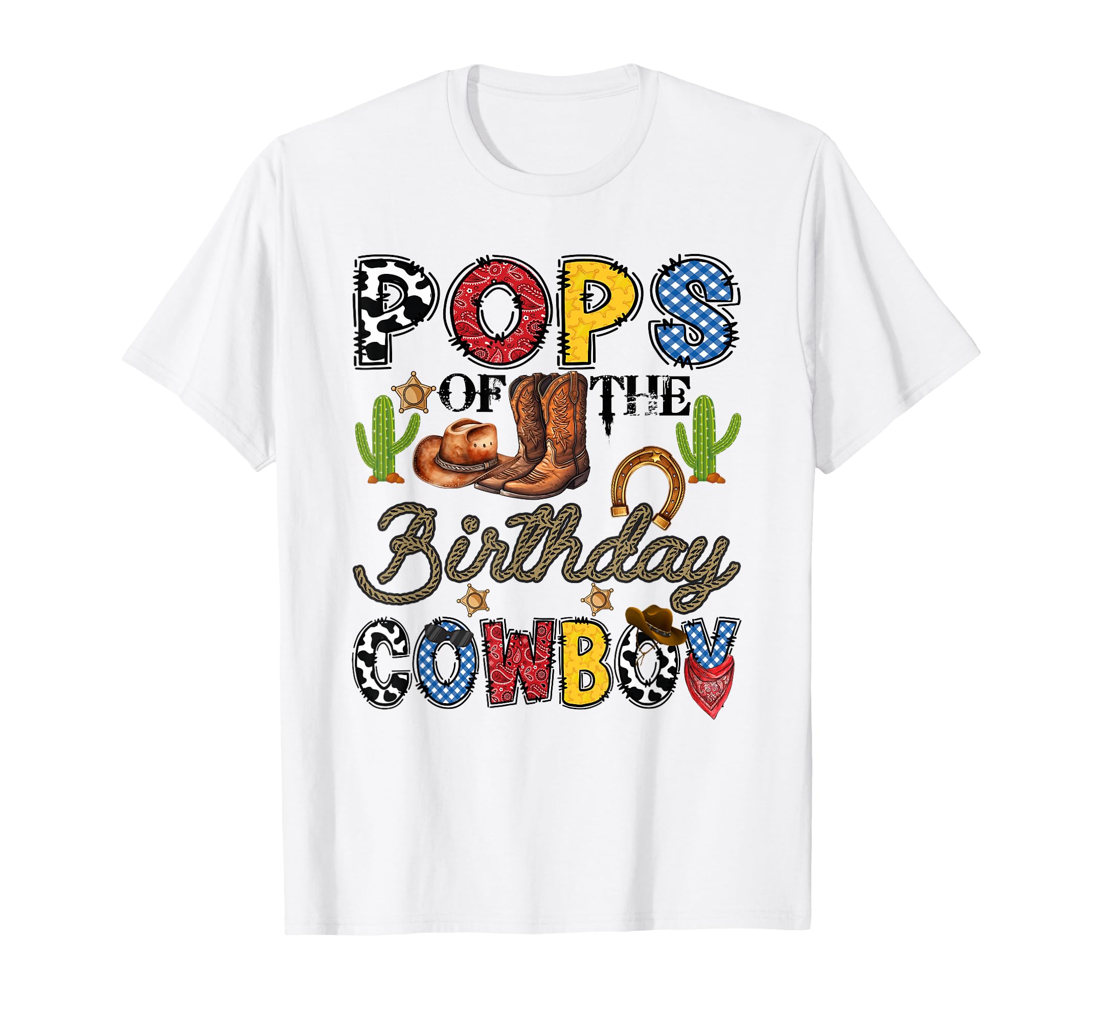Pops Birthday Cowboy Western Birthday T-Shirt - Streetwear Style for Adults - T-Shirt, Sweatshirt, Hoodie