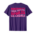 Somebodys Loudmouth Sports Grandma Back T-Shirt - Unique Graphic for Adults - T-Shirt, Sweatshirt, Hoodie