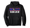 Belize Soccer Fans Jersey Proud Hoodie - Minimalist Print Men Women - T-Shirt, Sweatshirt, Hoodie