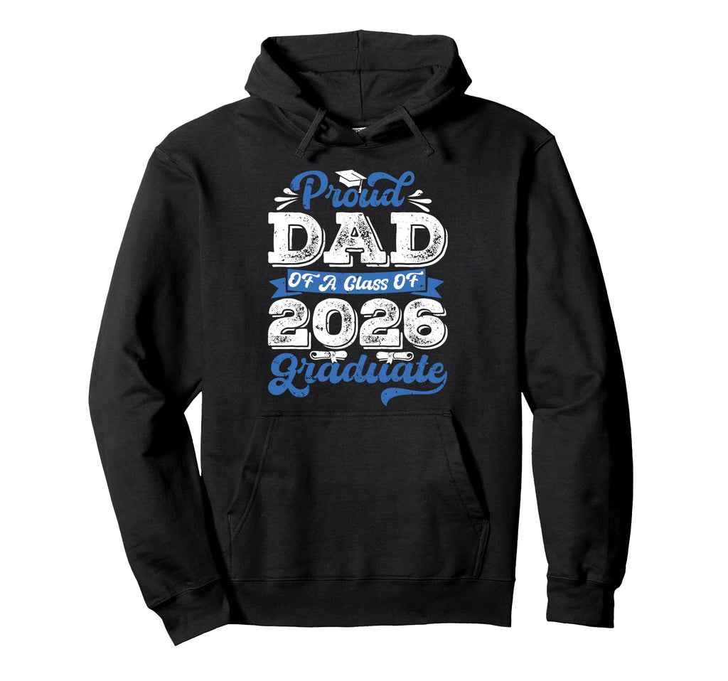 Proud Dad Class 2025 Graduate Senior Hoodie - Trendy Graphic for Adults - T-Shirt, Sweatshirt, Hoodie