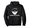 Bearded Realtor Dad Funny Male Real Hoodie - Fun Novelty Design for Adults - T-Shirt, Sweatshirt, Hoodie